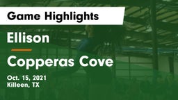 Ellison  vs Copperas Cove  Game Highlights - Oct. 15, 2021