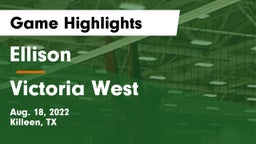 Ellison  vs Victoria West  Game Highlights - Aug. 18, 2022