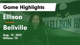 Ellison  vs Bellville  Game Highlights - Aug. 19, 2022