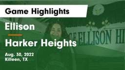 Ellison  vs Harker Heights  Game Highlights - Aug. 30, 2022