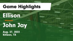 Ellison  vs John Jay  Game Highlights - Aug. 27, 2022