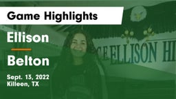 Ellison  vs Belton  Game Highlights - Sept. 13, 2022