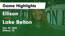Ellison  vs Lake Belton   Game Highlights - Oct. 25, 2022