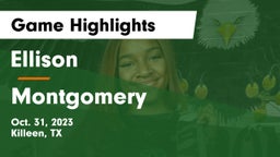 Ellison  vs Montgomery  Game Highlights - Oct. 31, 2023
