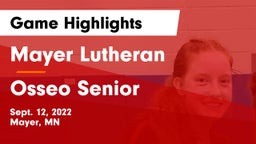 Mayer Lutheran  vs Osseo Senior  Game Highlights - Sept. 12, 2022