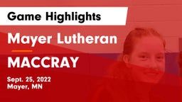 Mayer Lutheran  vs MACCRAY  Game Highlights - Sept. 25, 2022