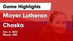 Mayer Lutheran  vs Chaska  Game Highlights - Oct. 4, 2022