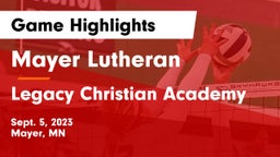 Mayer Lutheran  vs Legacy Christian Academy Game Highlights - Sept. 5, 2023