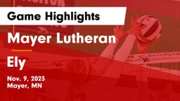 Mayer Lutheran  vs Ely Game Highlights - Nov. 9, 2023