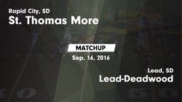 Matchup: St. Thomas More vs. Lead-Deadwood  2016