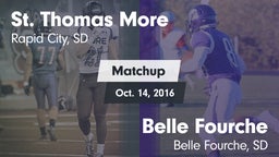 Matchup: St. Thomas More vs. Belle Fourche  2016