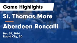 St. Thomas More vs Aberdeen Roncalli Game Highlights - Dec 30, 2016