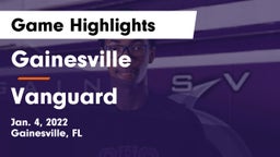 Gainesville  vs Vanguard  Game Highlights - Jan. 4, 2022
