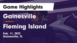 Gainesville  vs Fleming Island  Game Highlights - Feb. 11, 2022