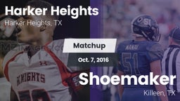 Matchup: Harker Heights High vs. Shoemaker  2016