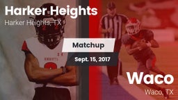 Matchup: Harker Heights High vs. Waco  2017