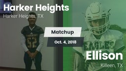 Matchup: Harker Heights High vs. Ellison  2018