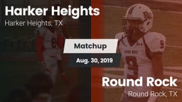 Matchup: Harker Heights High vs. Round Rock  2019
