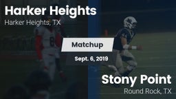 Matchup: Harker Heights High vs. Stony Point  2019