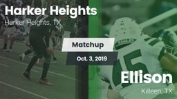 Matchup: Harker Heights High vs. Ellison  2019