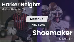 Matchup: Harker Heights High vs. Shoemaker  2019