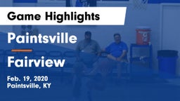 Paintsville  vs Fairview Game Highlights - Feb. 19, 2020