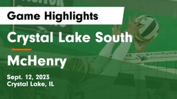 Crystal Lake South  vs McHenry  Game Highlights - Sept. 12, 2023