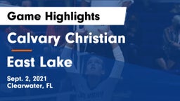 Calvary Christian  vs East Lake  Game Highlights - Sept. 2, 2021
