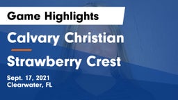 Calvary Christian  vs Strawberry Crest Game Highlights - Sept. 17, 2021