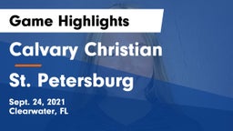 Calvary Christian  vs St. Petersburg  Game Highlights - Sept. 24, 2021