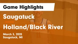 Saugatuck  vs Holland/Black River Game Highlights - March 3, 2020