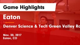Eaton  vs Denver Science & Tech Green Valley Ranch  Game Highlights - Nov. 30, 2017