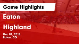 Eaton  vs Highland  Game Highlights - Dec 07, 2016