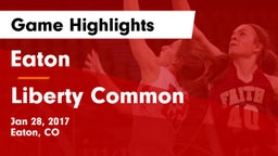 Eaton  vs Liberty Common  Game Highlights - Jan 28, 2017