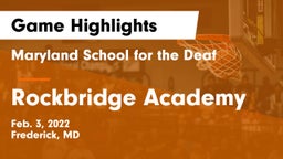 Maryland School for the Deaf  vs Rockbridge Academy Game Highlights - Feb. 3, 2022