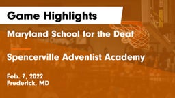 Maryland School for the Deaf  vs Spencerville Adventist Academy Game Highlights - Feb. 7, 2022