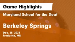 Maryland School for the Deaf  vs Berkeley Springs  Game Highlights - Dec. 29, 2021