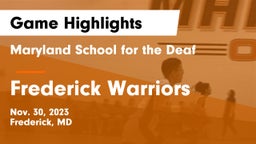 Maryland School for the Deaf  vs Frederick Warriors Game Highlights - Nov. 30, 2023