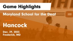 Maryland School for the Deaf  vs Hancock Game Highlights - Dec. 29, 2023