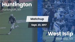 Matchup: Huntington Booster vs. West Islip  2017