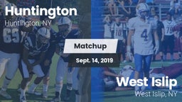 Matchup: Huntington Booster vs. West Islip  2019