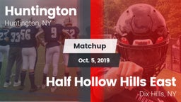 Matchup: Huntington Booster vs. Half Hollow Hills East  2019
