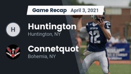 Recap: Huntington  vs. Connetquot  2021