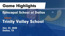 Episcopal School of Dallas vs Trinity Valley School Game Highlights - Oct. 22, 2020