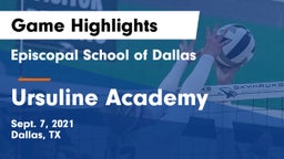 Episcopal School of Dallas vs Ursuline Academy  Game Highlights - Sept. 7, 2021