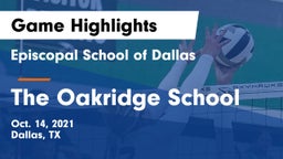 Episcopal School of Dallas vs The Oakridge School Game Highlights - Oct. 14, 2021