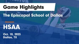 The Episcopal School of Dallas vs HSAA Game Highlights - Oct. 10, 2023