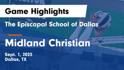 The Episcopal School of Dallas vs Midland Christian  Game Highlights - Sept. 1, 2023