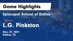 Episcopal School of Dallas vs L.G. Pinkston  Game Highlights - Dec. 27, 2021