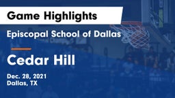 Episcopal School of Dallas vs Cedar Hill  Game Highlights - Dec. 28, 2021